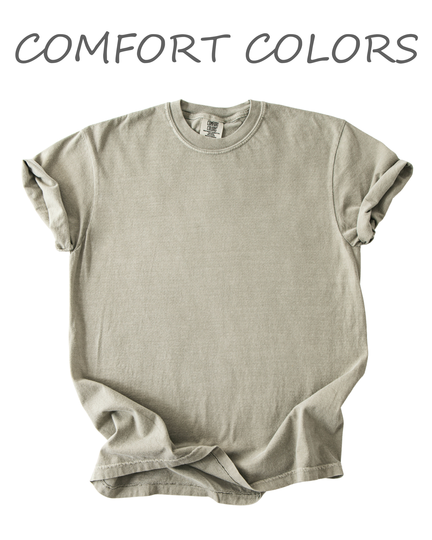 Comfort Colors- Washed look. Premium option.